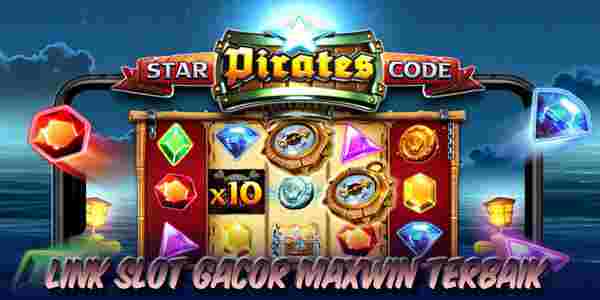 Link Slot Gacor Maxwin Terbaik Mudah Menang Star Pirates Code