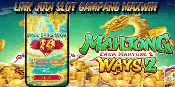 Link Judi Slot Gampang Maxwin Mahjong Ways 2